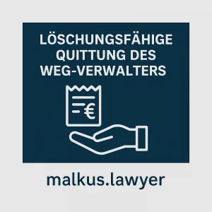 Löschungsfähige Quittung des WEG-Verwalters – Was ist das und wann wird sie gebraucht?